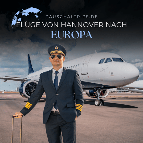 Flüge von Hannover nach Europa