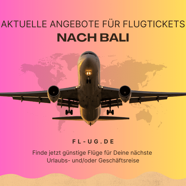 Aktuelle Angebote für Flugtickets nach Bali